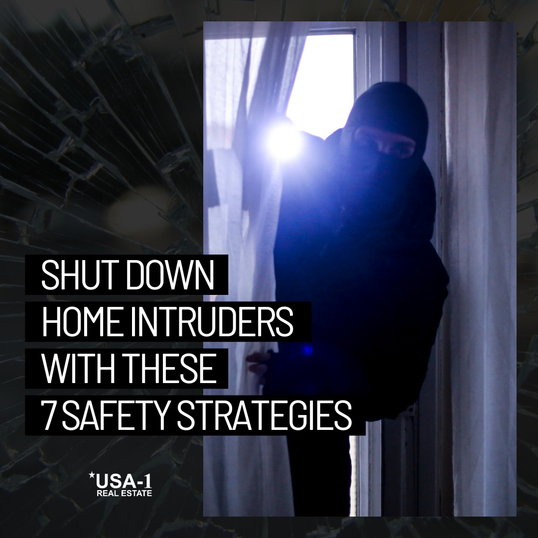 Shut Down Home Intruders With These 7 Safety Strategies