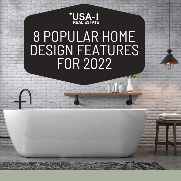 Copy of February 2022 – MVP – Blog Post Image (628 × 628 px) 8 Popular Home Design Features for 2022