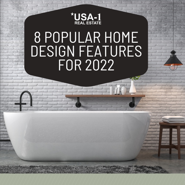 8 Popular Home Design Features for 2022