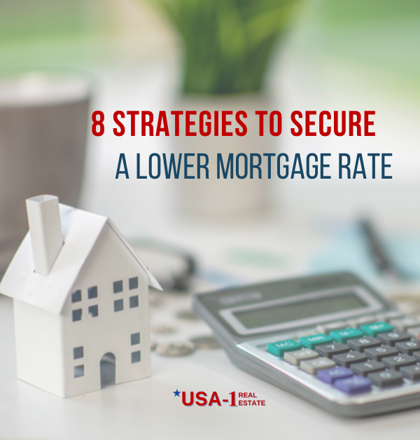 Copy of September 2022 – MVP – Blog Post Image 8 Strategies to Secure a Lower Mortgage Rate