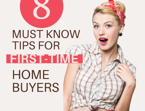 8 Must Know Tips for First Time Home Buyers