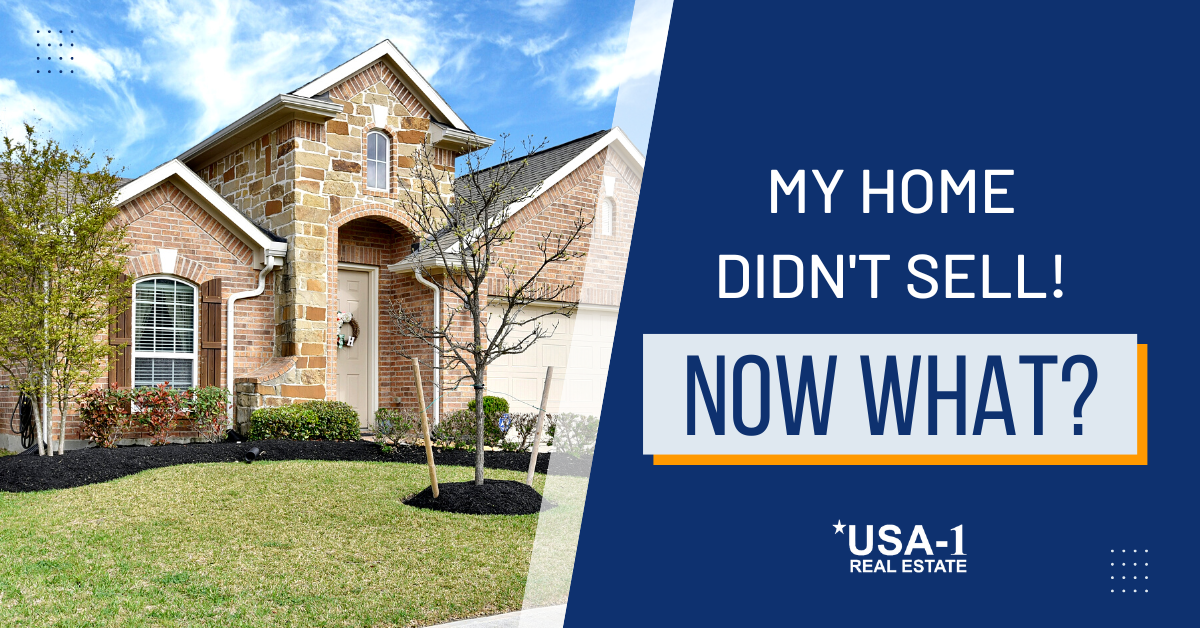 Copy of March 2023 – MVP – Blog Post Image My Home Didn’t Sell! Now What?