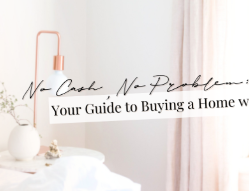No Cash, No Problem: Your Guide to Buying a Home with $0 Down!
