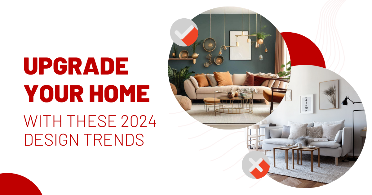 Upgrade Your Home With These 2024 Design Trends